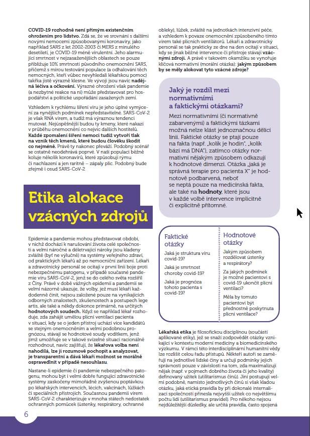ETICKÁ A PRÁVNÍ VÝCHODISKA pro tvorbu doporučení k rozhodování o alokaci vzácných zdrojů při poskytování zdravotních služeb v rámci pandemie COVID-19
